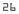 26